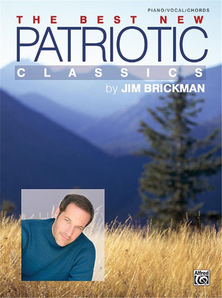 Jim Brickman: The Best New Patriotic Classics
