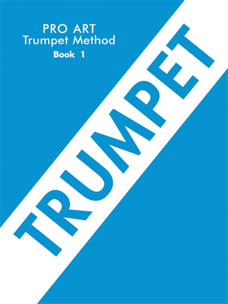 Pro Art Trumpet (Cornet) Method, Book I