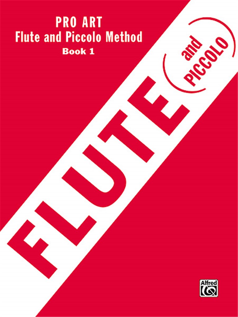 Pro Art Flute and Piccolo Method, Book I