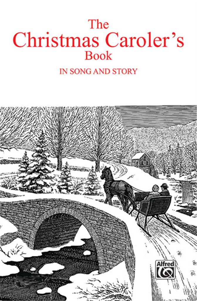 The Christmas Carolers' Book in Song & Story