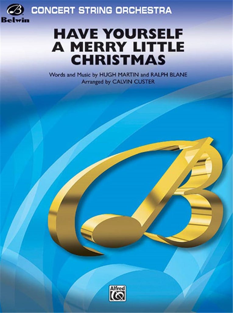Have Yourself a Merry Little Christmas