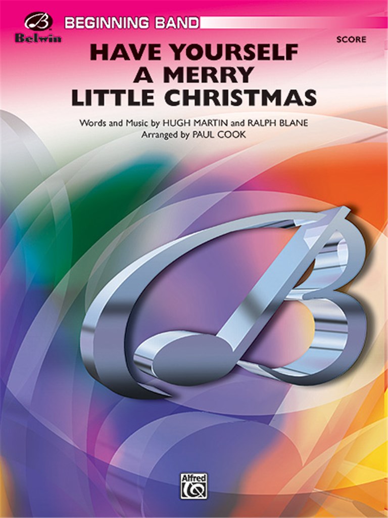 Have Yourself a Merry Little Christmas
