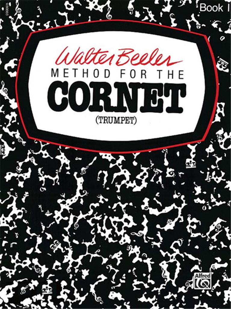 Walter Beeler Method for the Cornet (Trumpet)