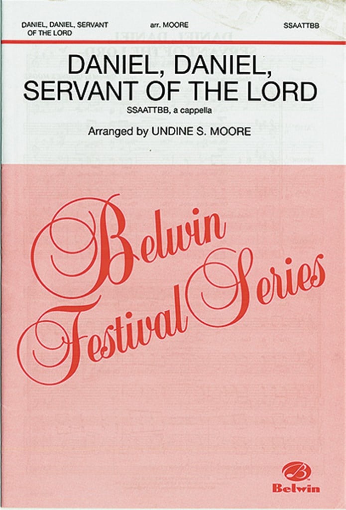 Daniel, Daniel, Servant of the Lord