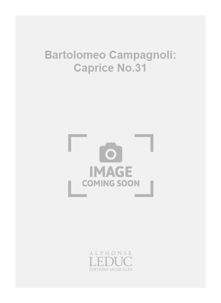 Bartolomeo Campagnoli: Caprice No.31