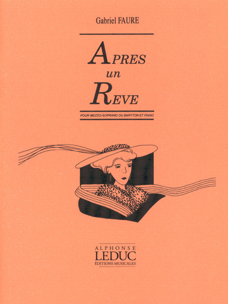 Après Un Rêve Pour Mezzo-Soprano ou Baryton &Piano