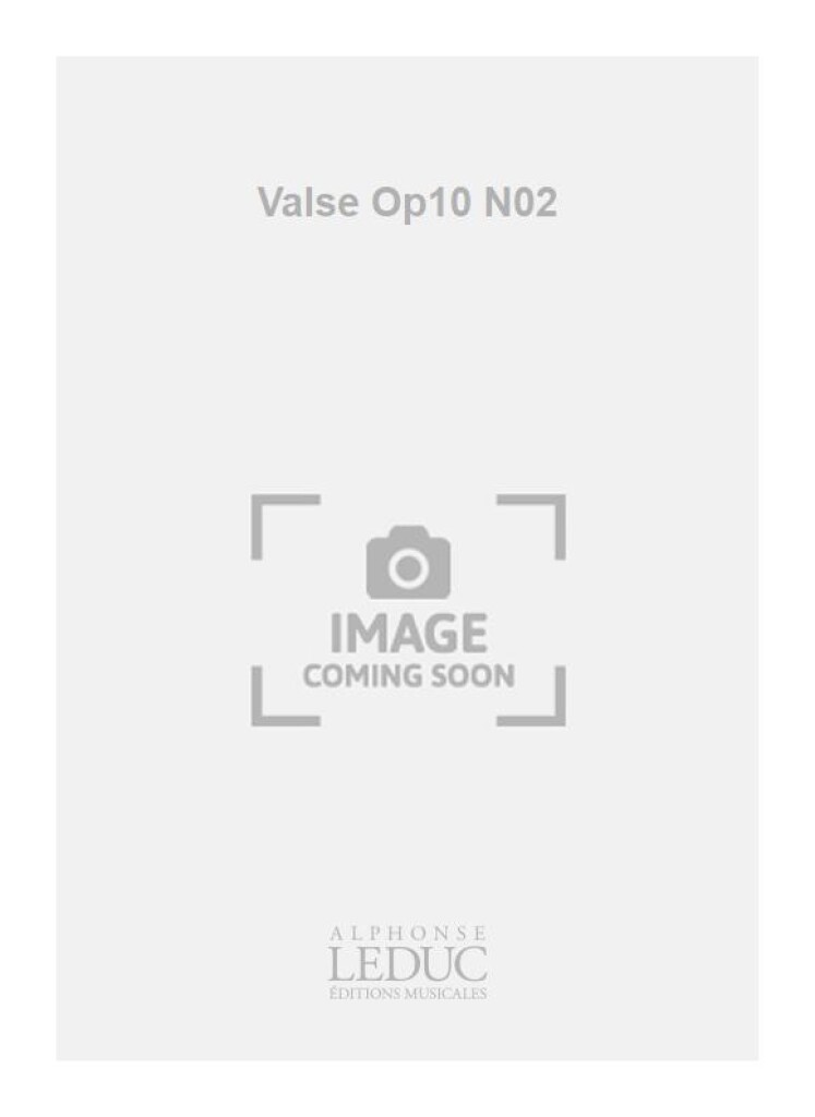 Valse Op10 N02