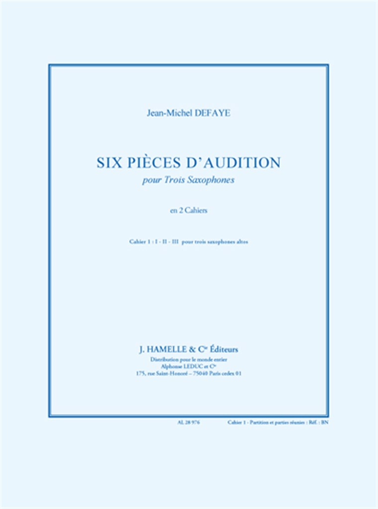 Six pièces d`audition pour 3 saxophones cahier 1
