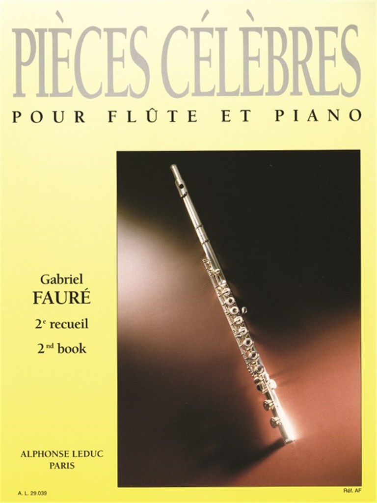 Gabriel Faure: Pieces celebres Vol.2