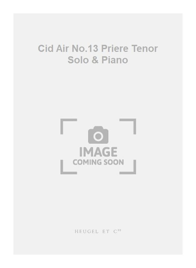 Cid Air No.13 Priere Tenor Solo & Piano