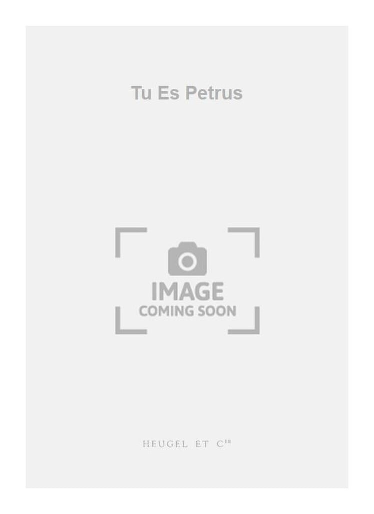 Tu Es Petrus