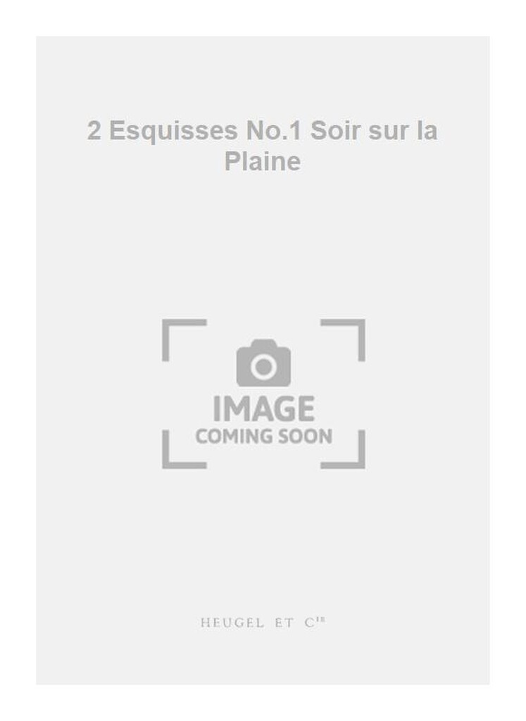 Philippe Gaubert: Deux Esquisses 1