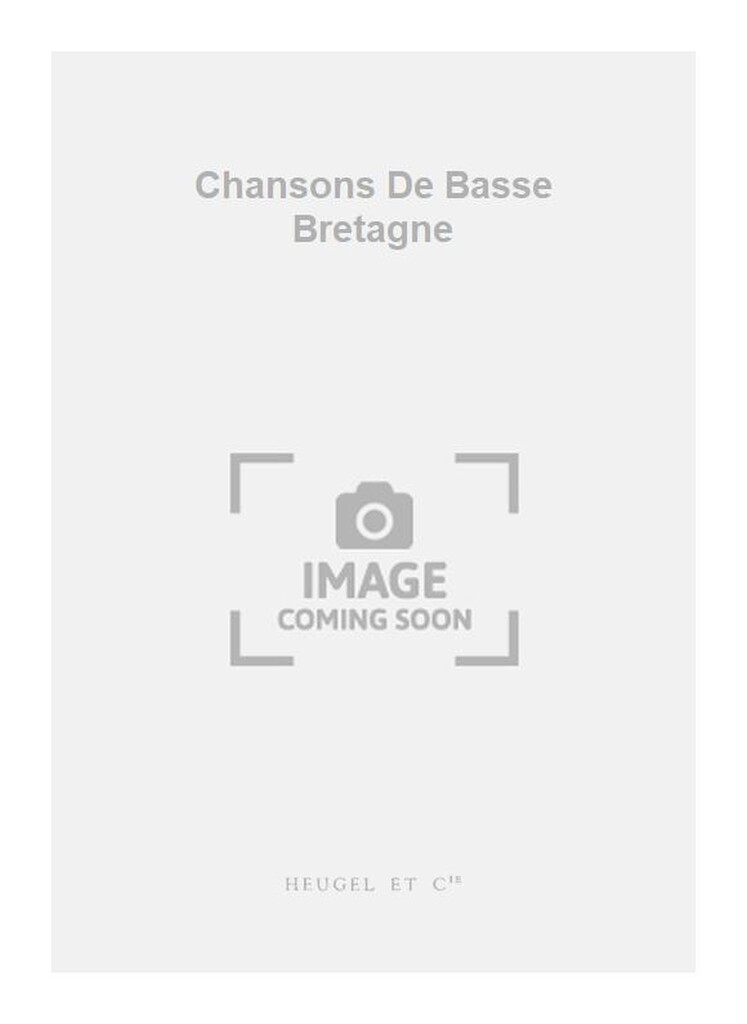 Chansons De Basse Bretagne