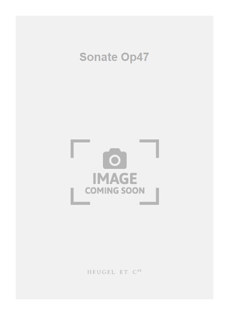 Sonate Op47
