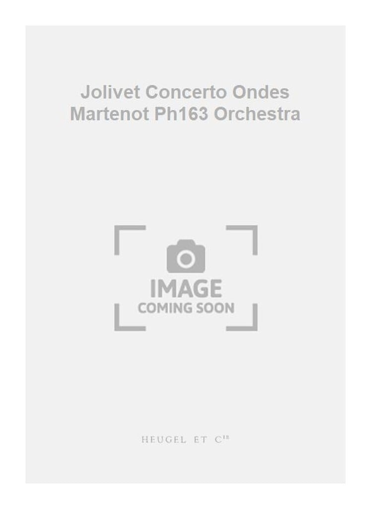 Jolivet Concerto Ondes Martenot Ph163 Orchestra