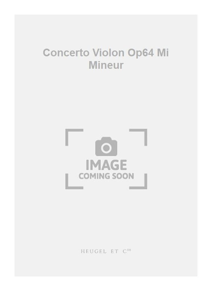 Concerto Violon Op64 Mi Mineur