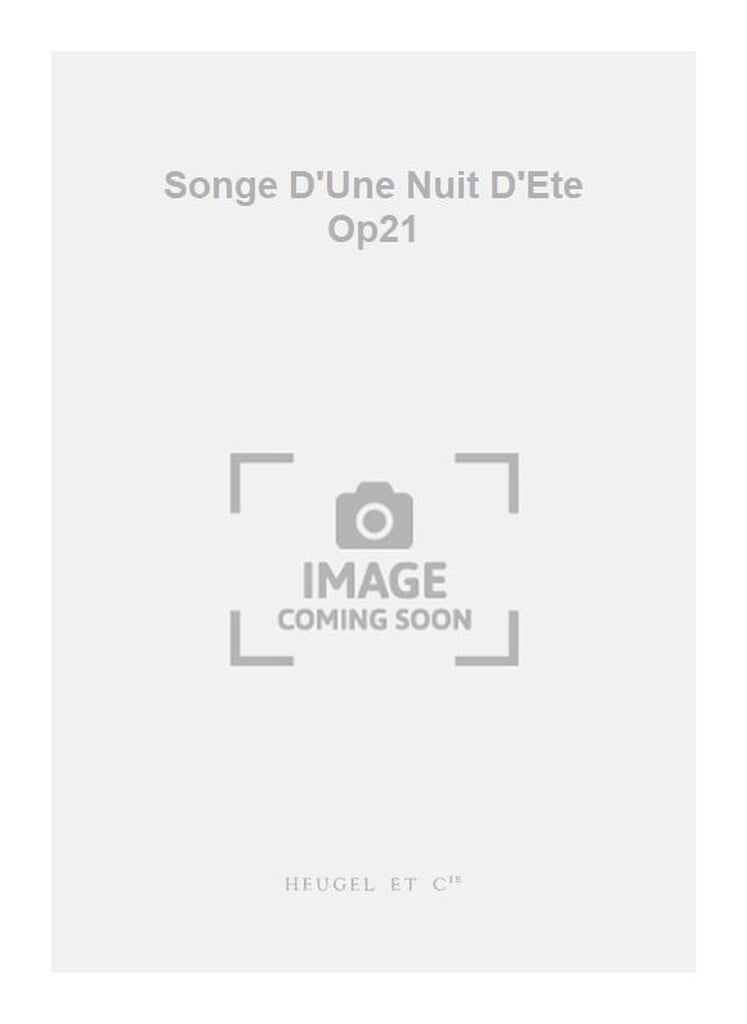Songe D'Une Nuit D'Ete Op21