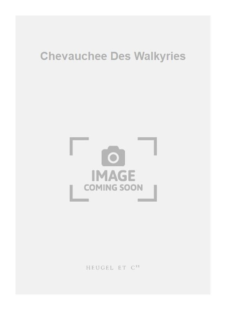 Chevauchee Des Walkyries