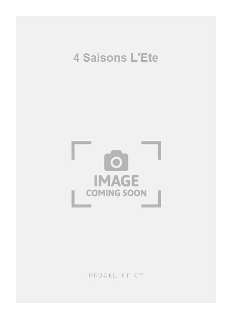 4 Saisons L'Ete
