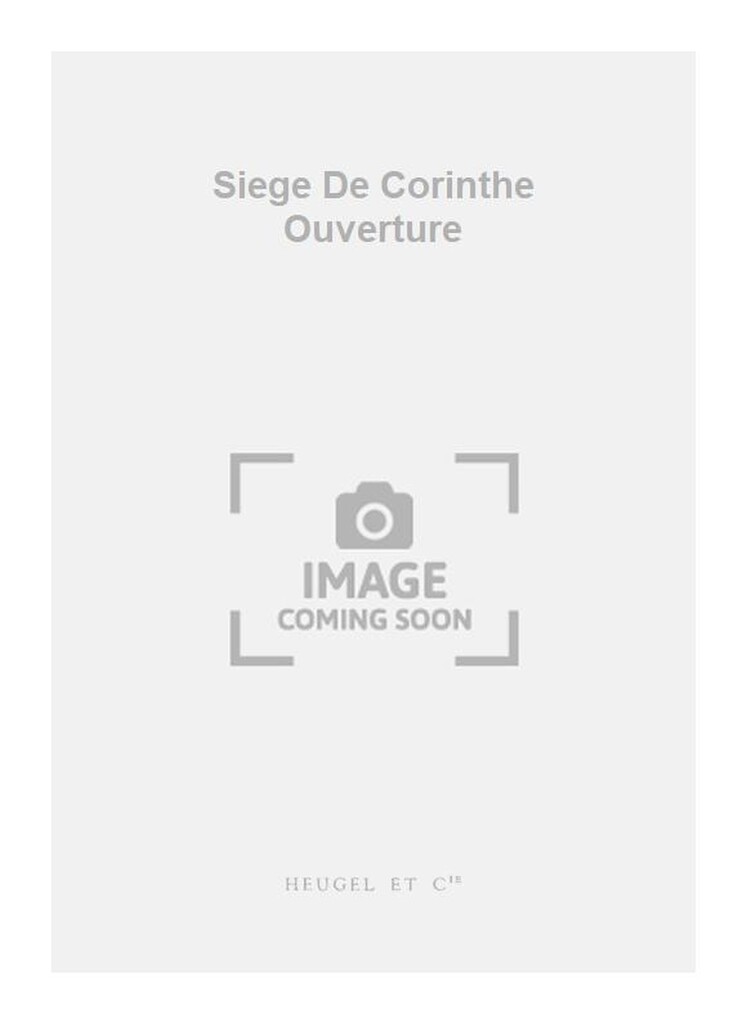 Siege De Corinthe Ouverture