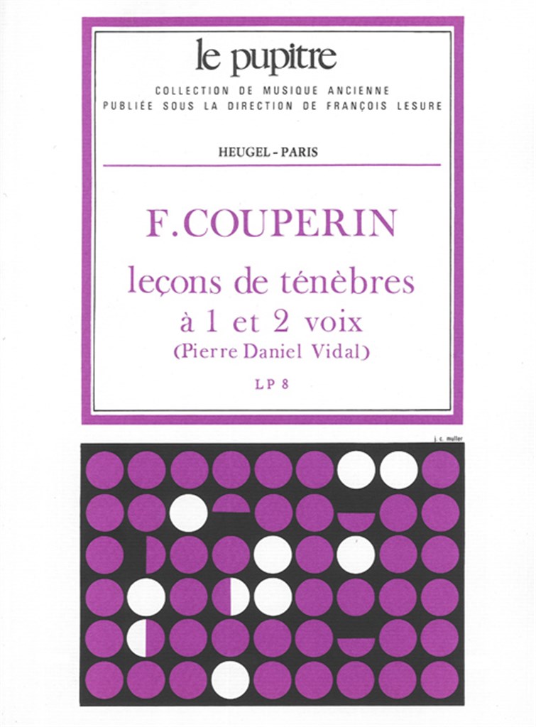 Leçons de Ténèbres À 1 et 2 Voix