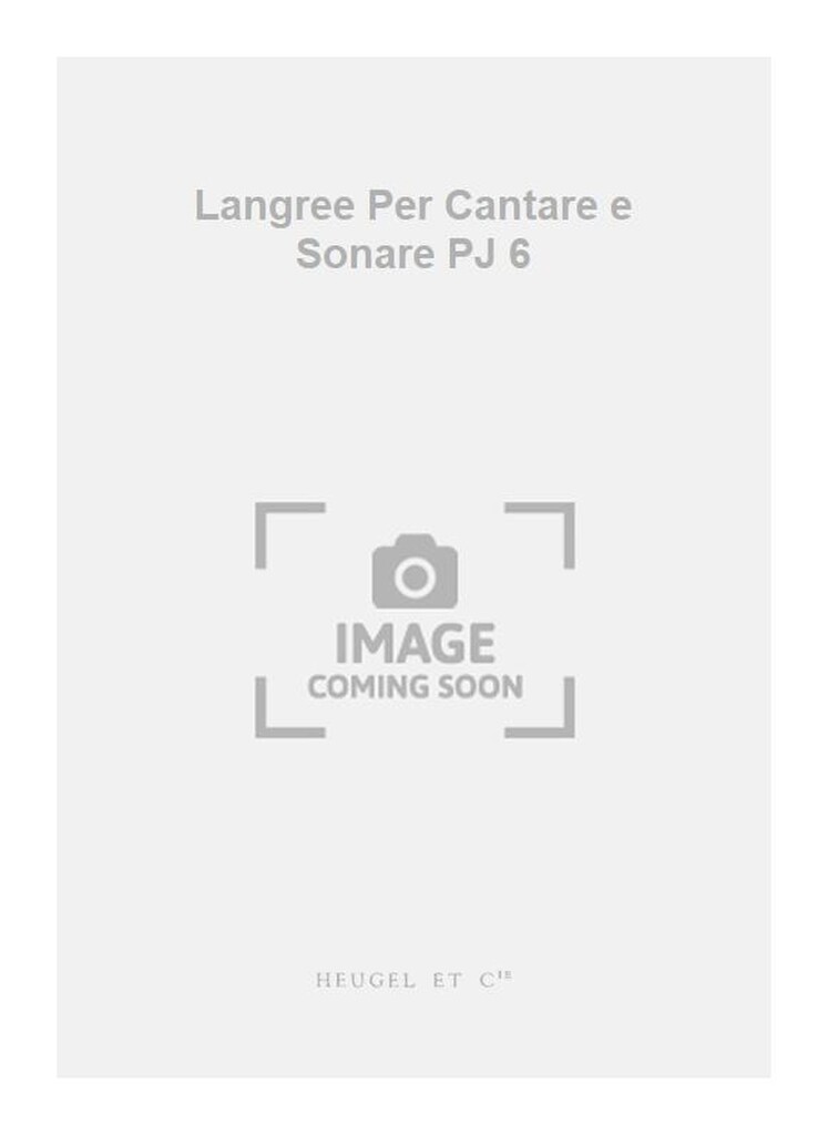 Langree Per Cantare e Sonare PJ 6