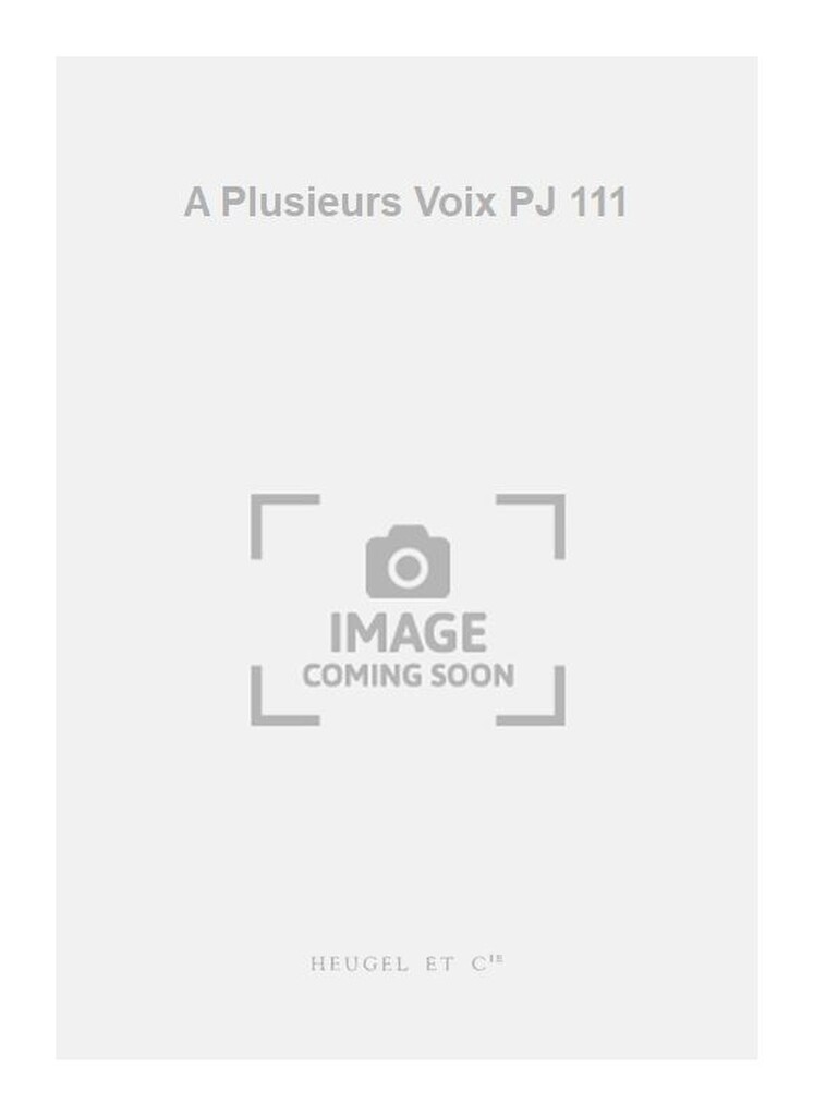 A Plusieurs Voix PJ 111
