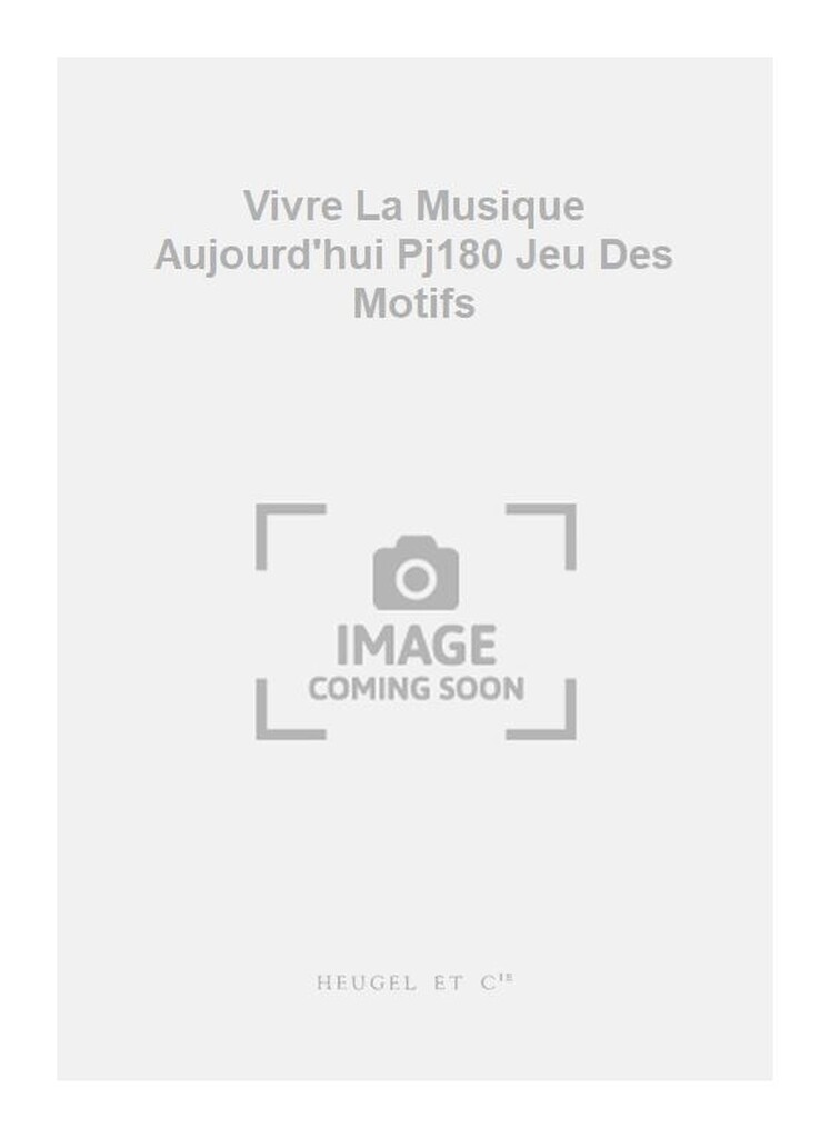 Vivre La Musique Aujourd'hui Pj180 Jeu Des Motifs
