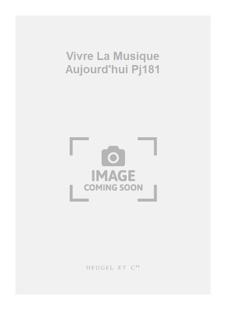Vivre La Musique Aujourd'hui Pj181