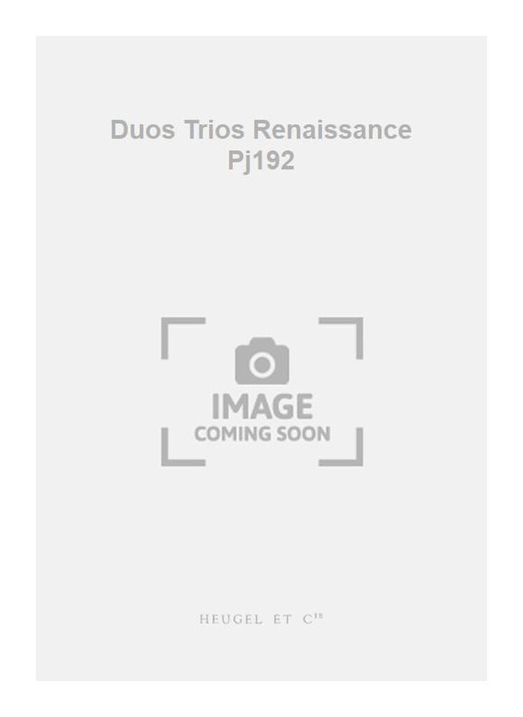 Duos Trios Renaissance Pj192