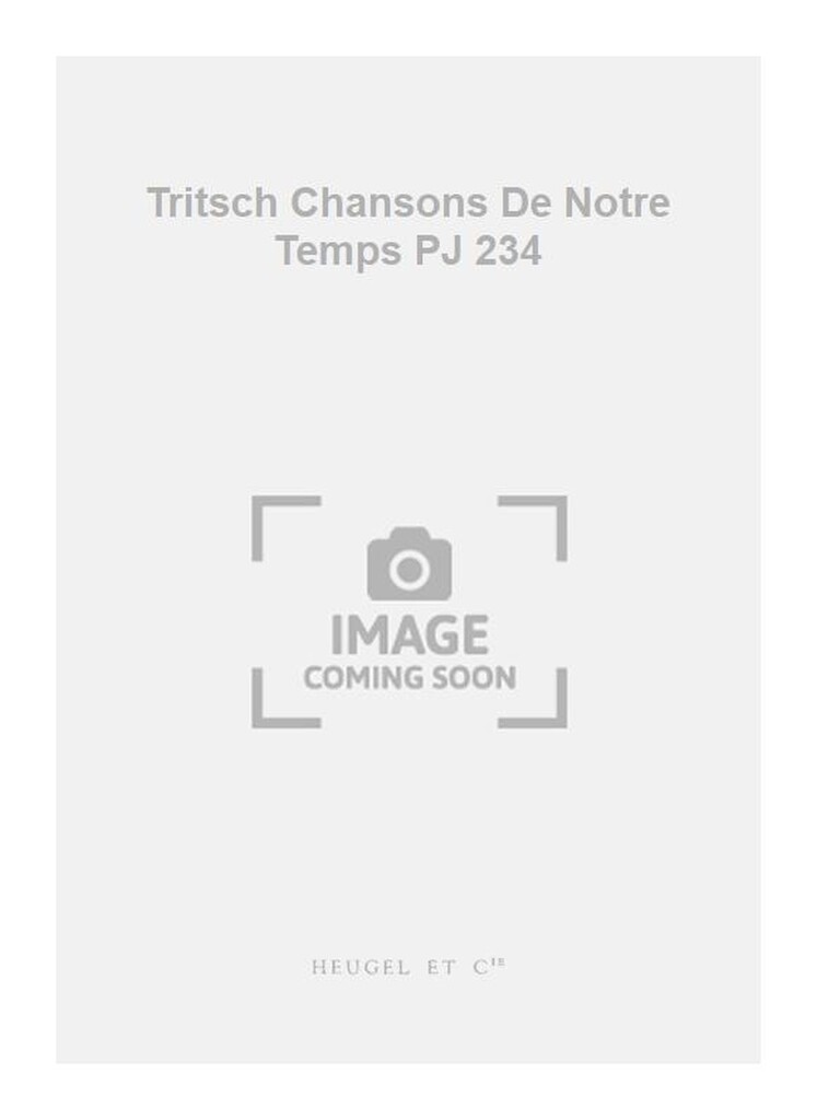 Tritsch Chansons De Notre Temps PJ 234