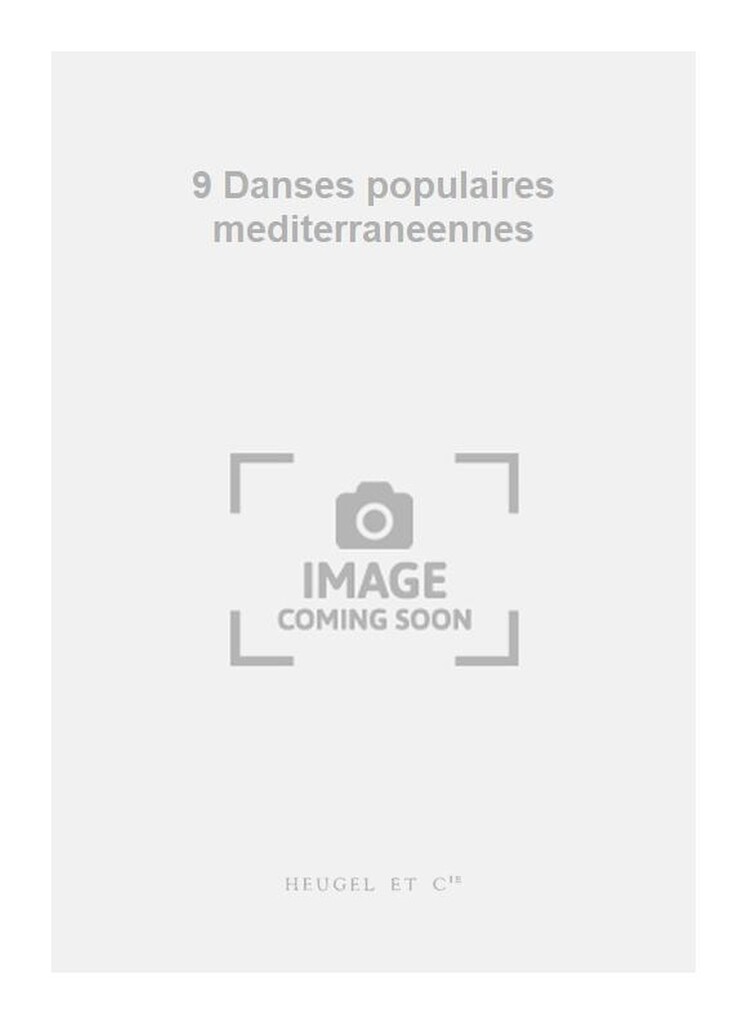 9 Danses populaires mediterraneennes