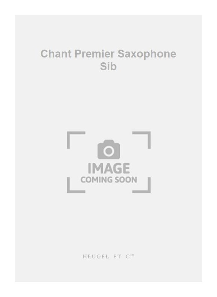 Chant Premier Saxophone Sib