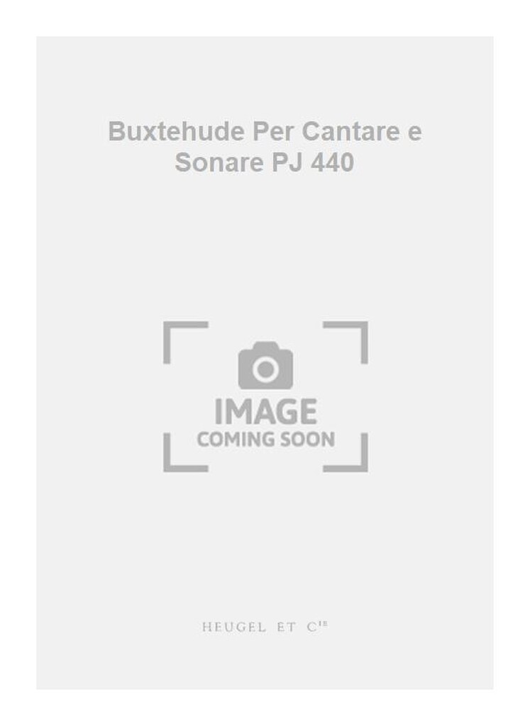 Buxtehude Per Cantare e Sonare PJ 440