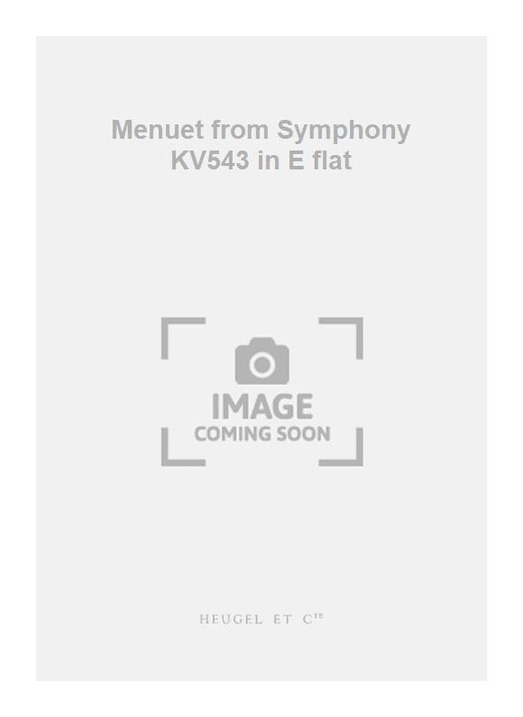 Menuet from Symphony KV543 in E flat