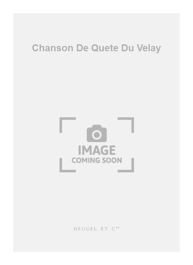 Chanson De Quete Du Velay