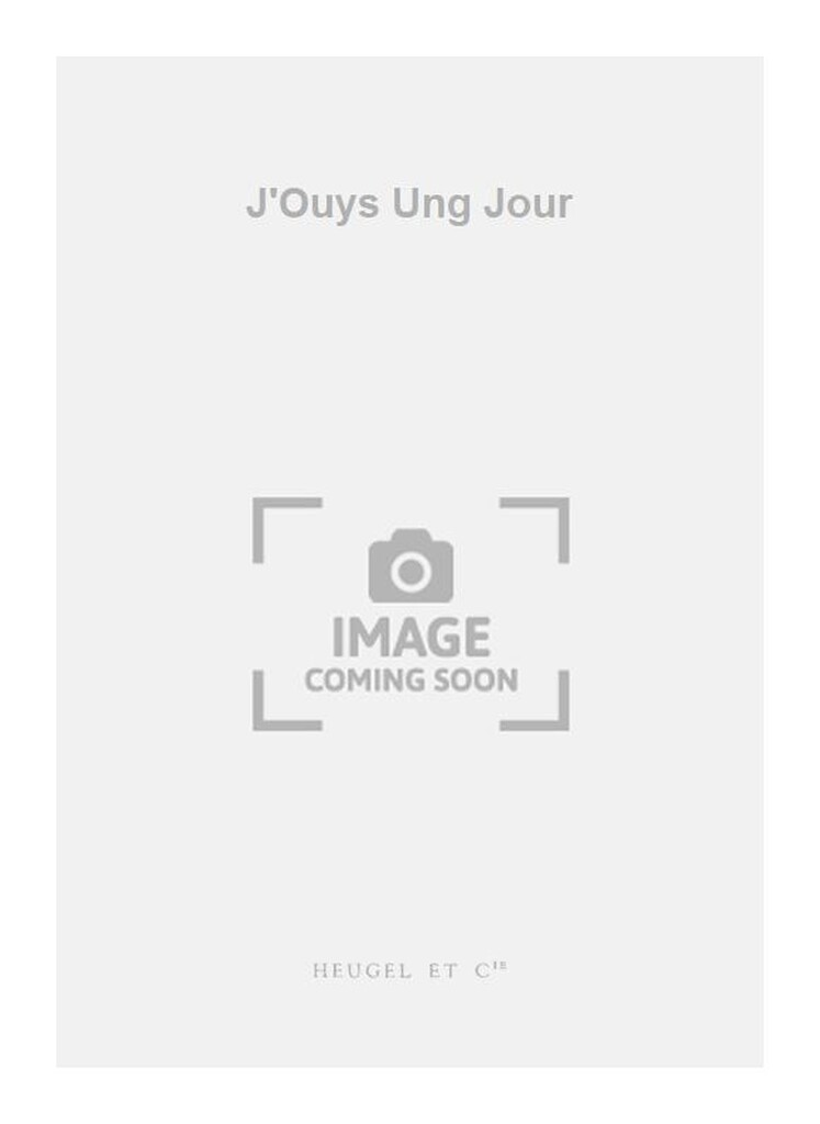 J'Ouys Ung Jour