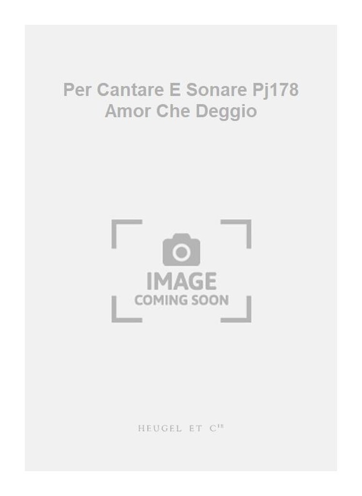 Per Cantare E Sonare Pj178 Amor Che Deggio
