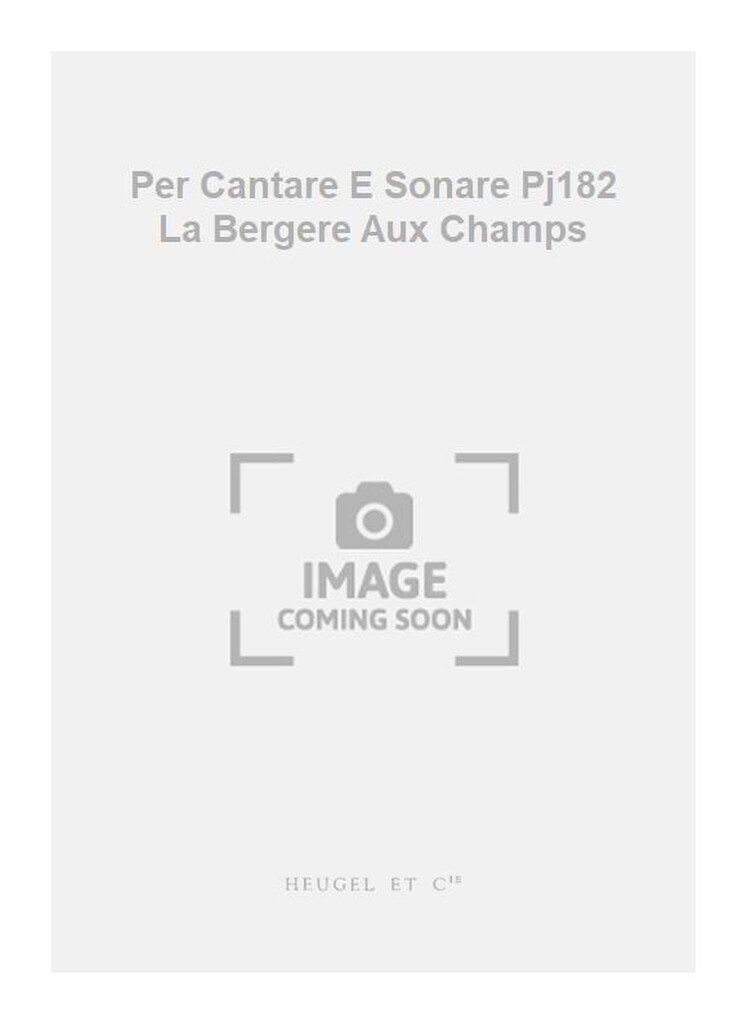 Per Cantare E Sonare Pj182 La Bergere Aux Champs
