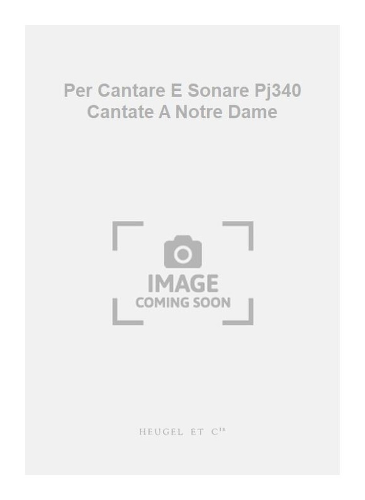 Per Cantare E Sonare Pj340 Cantate A Notre Dame