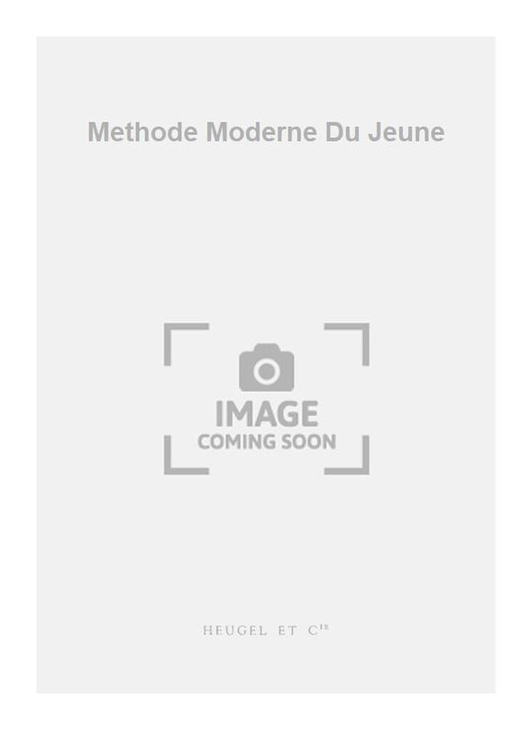 Methode Moderne Du Jeune