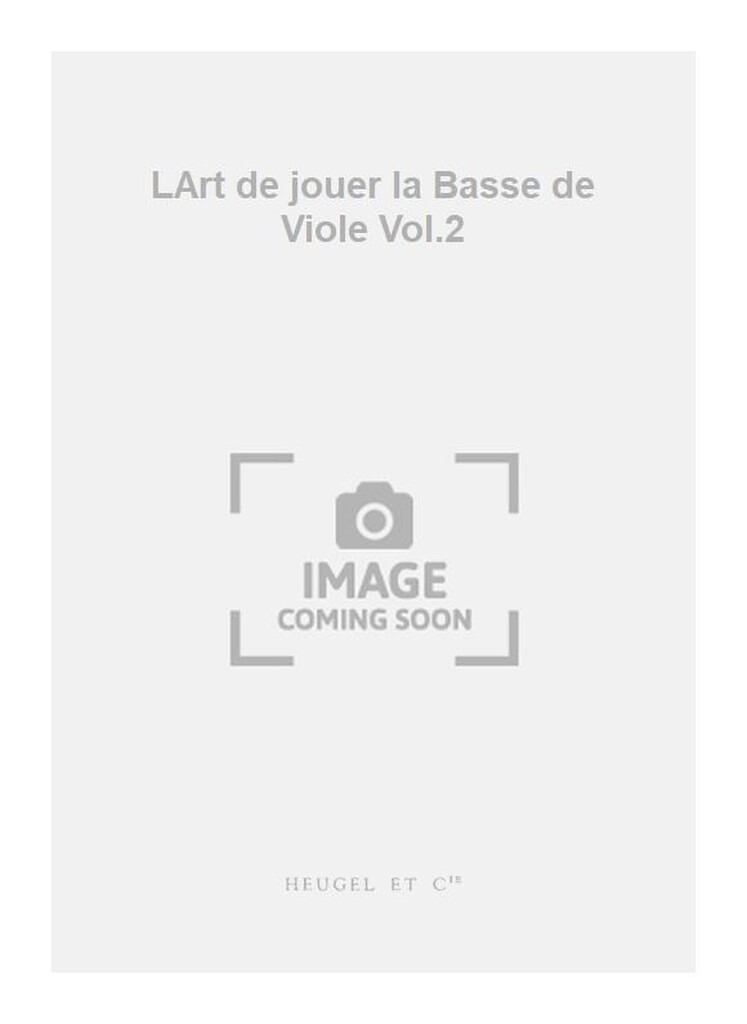 LArt de jouer la Basse de Viole Vol.2