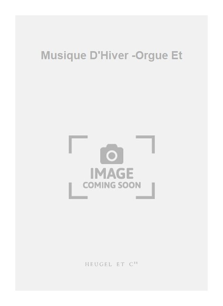 Musique D'Hiver -Orgue Et