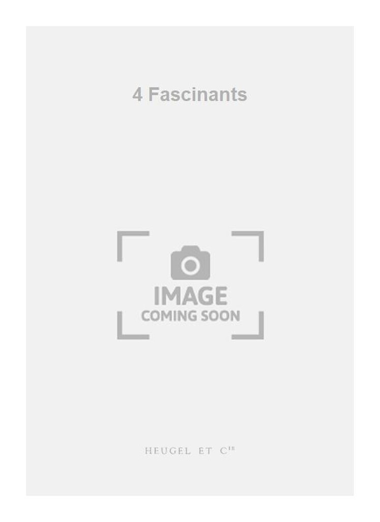 4 Fascinants
