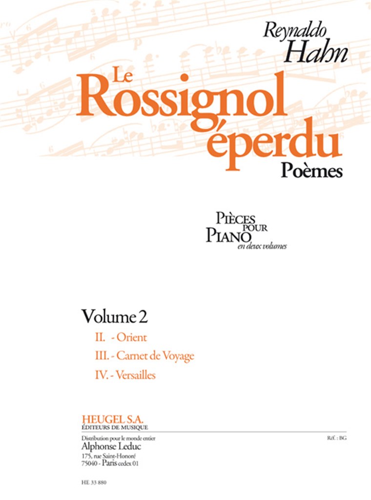 Reynaldo Hahn: Le Rossignol eperdu - Vol. 2