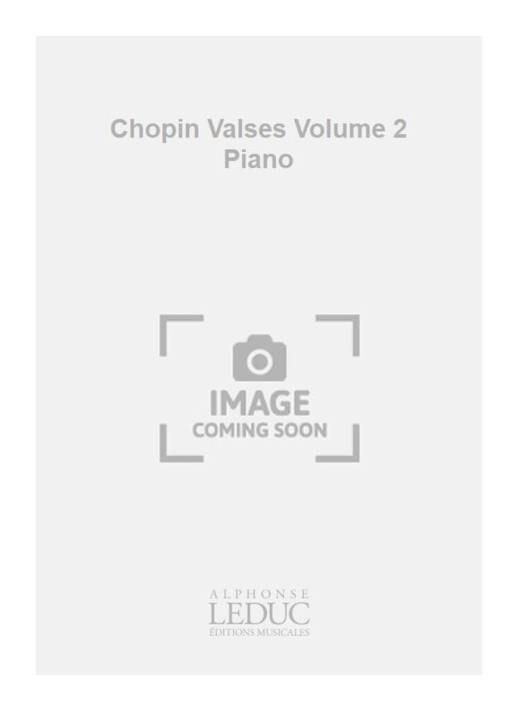 Chopin Valses Volume 2 Piano