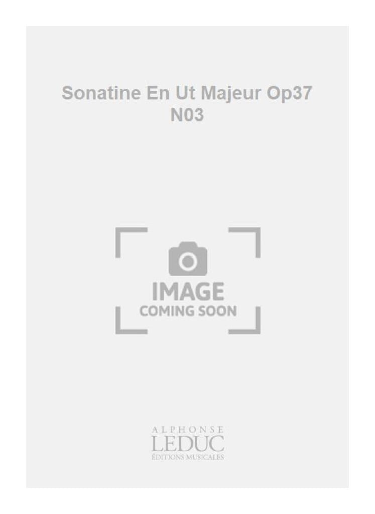 Sonatine En Ut Majeur Op37 N03