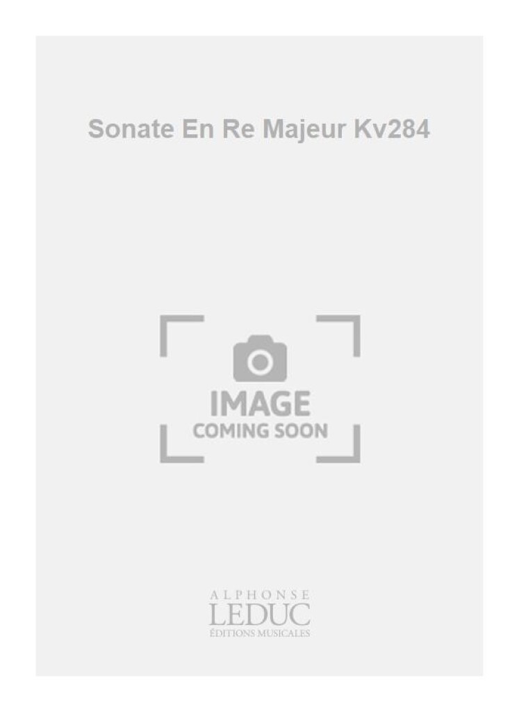 Sonate En Re Majeur Kv284