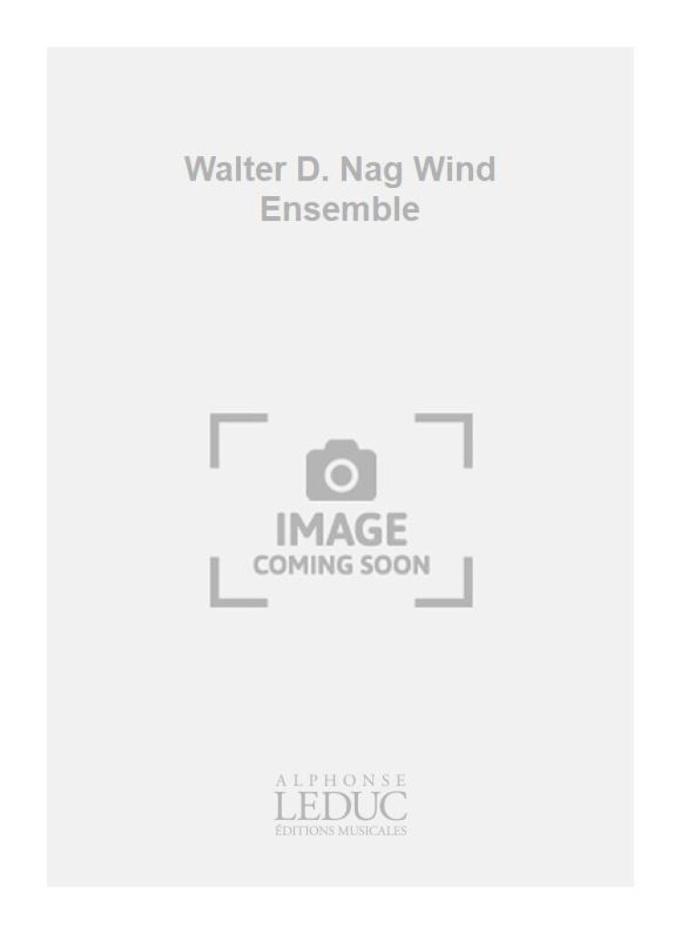 Walter D. Nag Wind Ensemble
