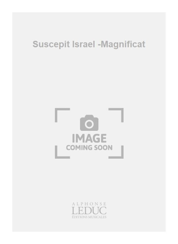 Suscepit Israel -Magnificat